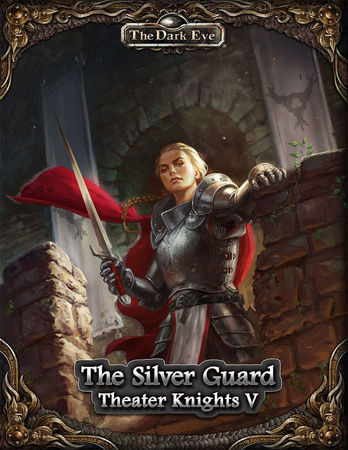 The Dark Eye - Theater Knights V: The Silver Guard