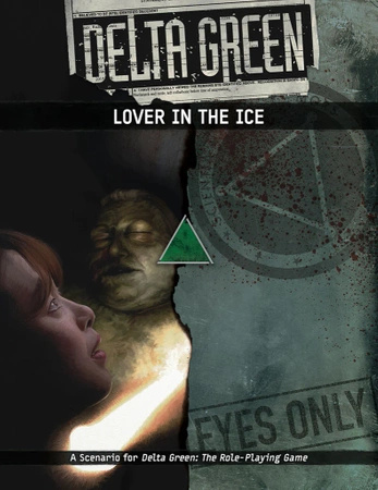 Delta Green: Lover in the Ice