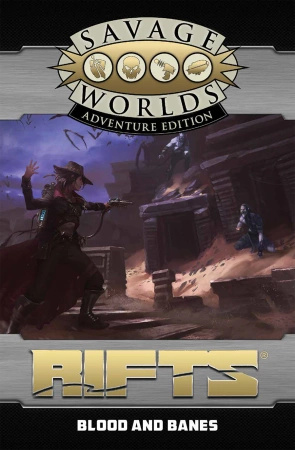 Rifts for Savage Worlds: Blood and Banes
