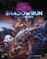 Shadowrun 6e: Scotophobia