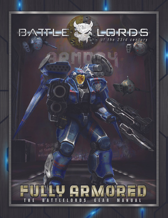 Battlelords of the 23rd Century: Fully Armored (7th Edition)