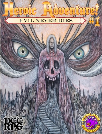 DCC Heroic Adventure! #1: Evil Never Dies Alternate Cover Softcover