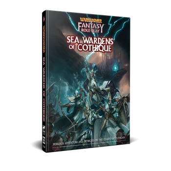 Warhammer Fantasy Roleplay: Sea Wardens of Cothique